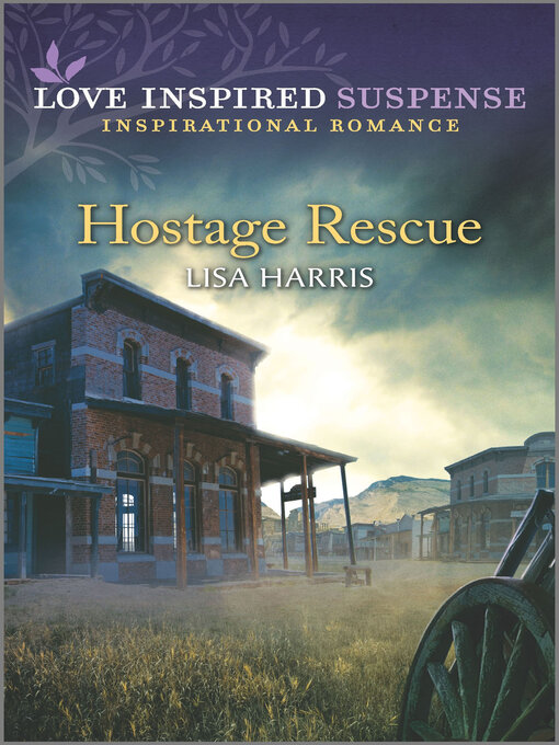 Title details for Hostage Rescue by Lisa Harris - Available